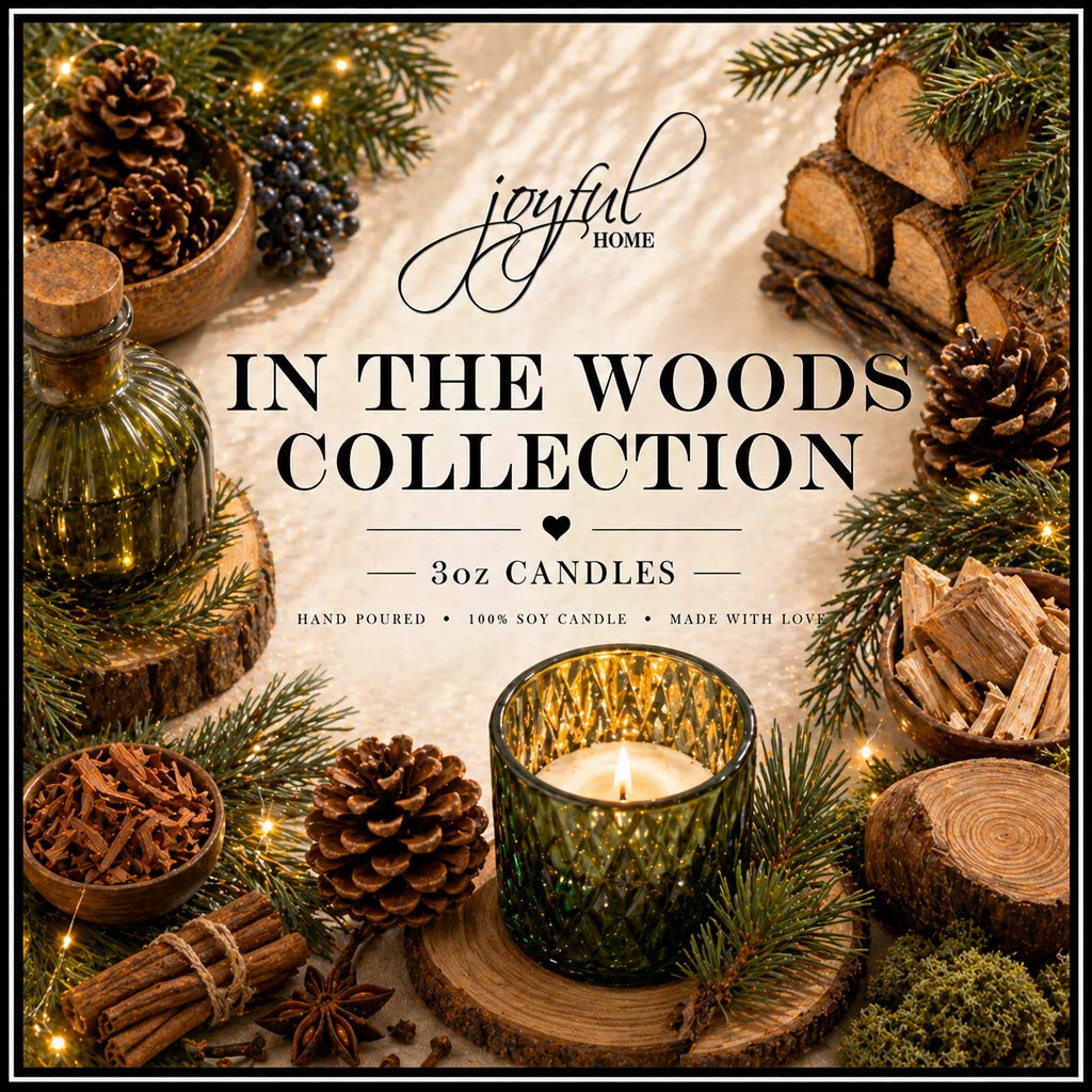 Joyful Home Woods Collection Soy Wax Candles Joyful Home Woods Collection Soy Wax Candles