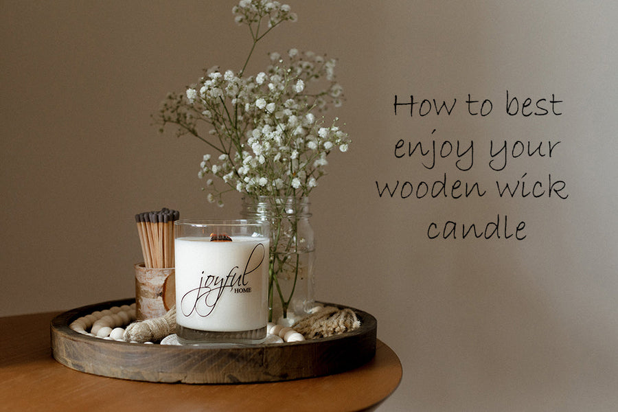 How to Best Enjoy Your Wooden Wick Candle